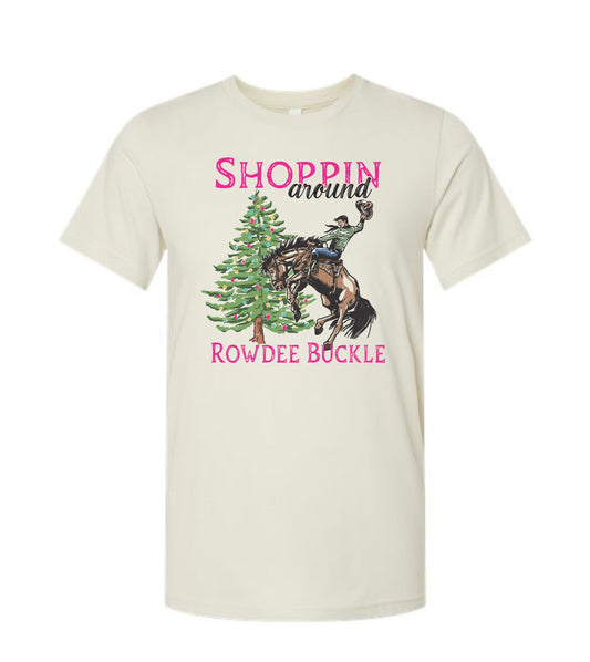 Shoppin’ Around Rowdee